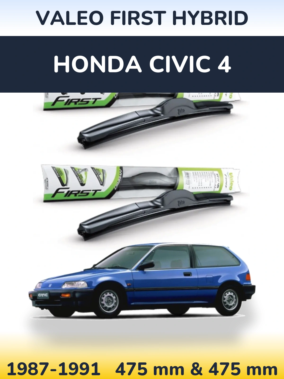 Sada předních stěračů Valeo First Hybrid 475 a 475 mm pro Honda Civic 4 1987-1991