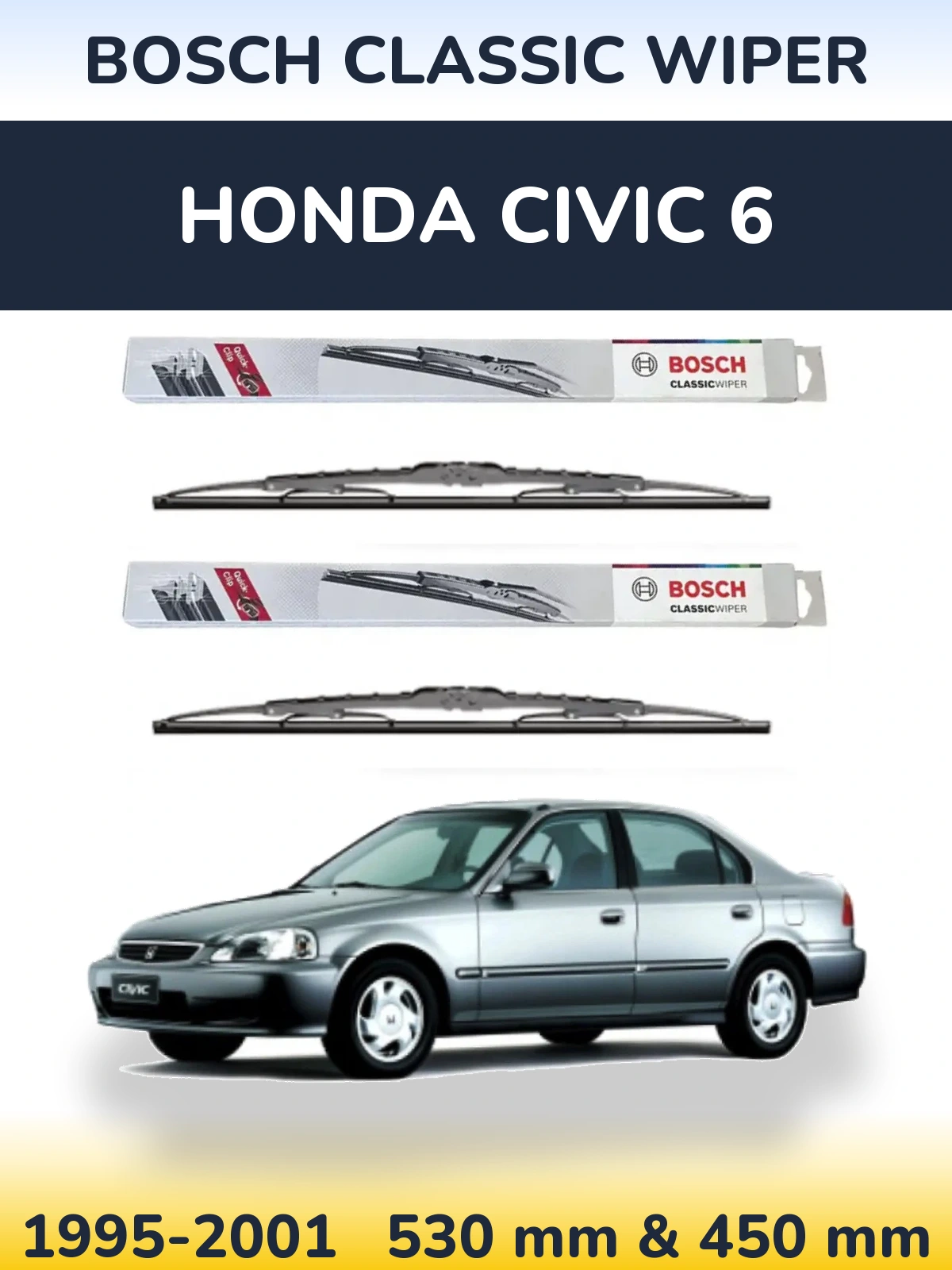 Комплект передніх щіток BOSCH Classic Wiper 530 & 450 мм для Honda Civic 6 1995-2001