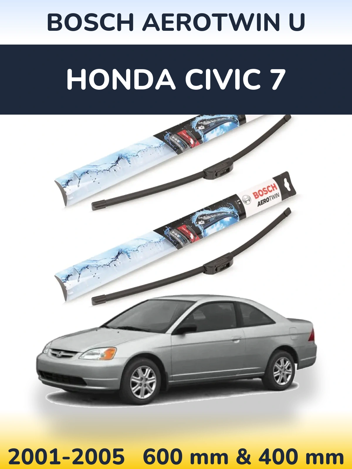Sada předních stěračů BOSCH AeroTwin U 600 a 400 mm pro Honda Civic 7 2001-2005