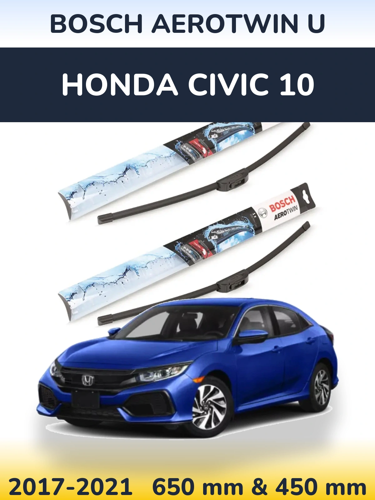 Sada předních stěračů BOSCH AeroTwin U 650 a 450 mm pro Honda Civic 10 2017-2021