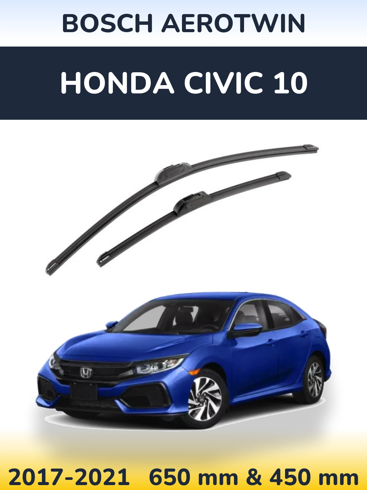 Sada předních stěračů BOSCH AeroTwin 650 a 450 mm pro Honda Civic 10 2017-2021