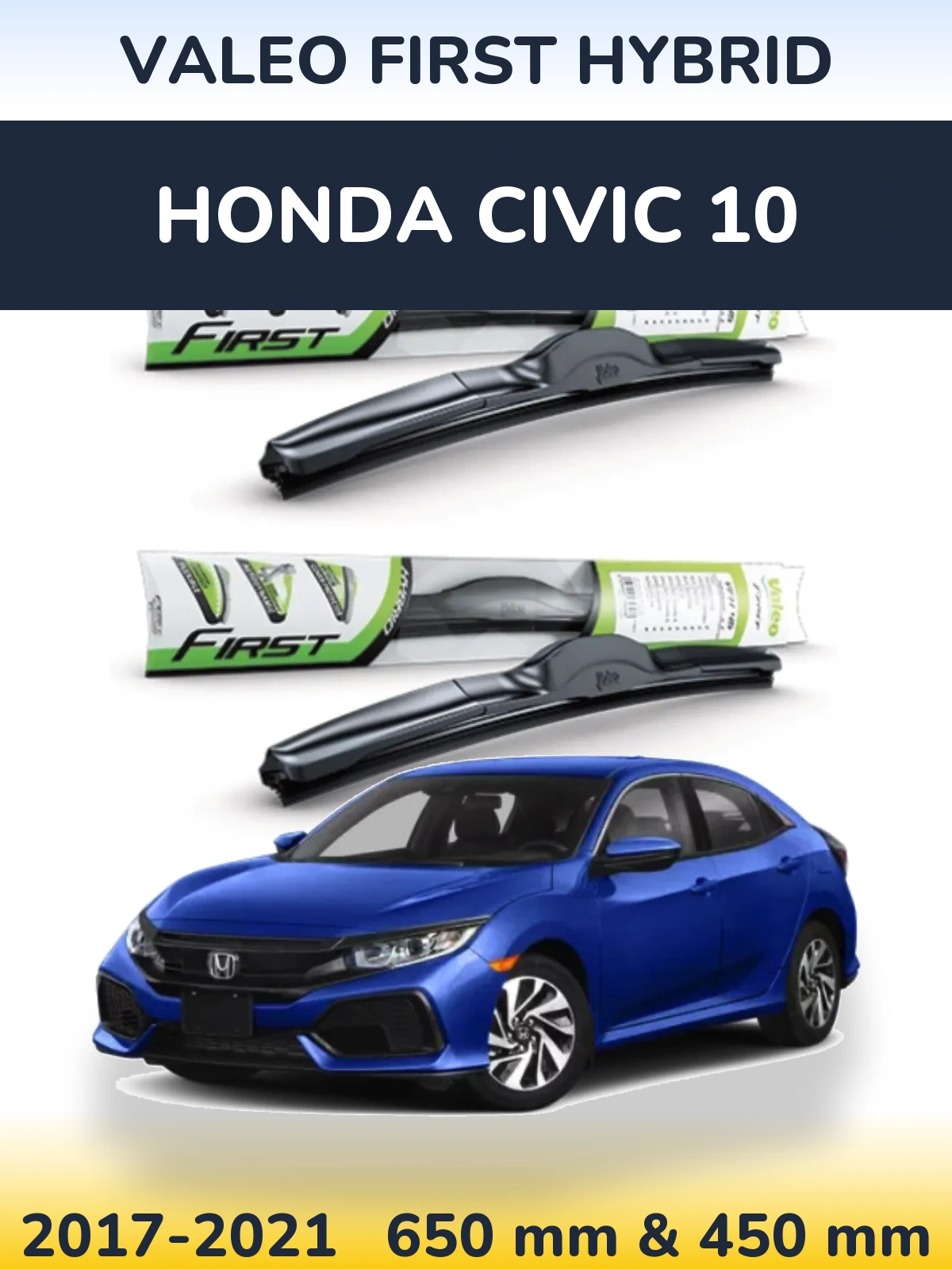 Sada předních stěračů Valeo First Hybrid 650 a 450 mm pro Honda Civic 10 2017-2021