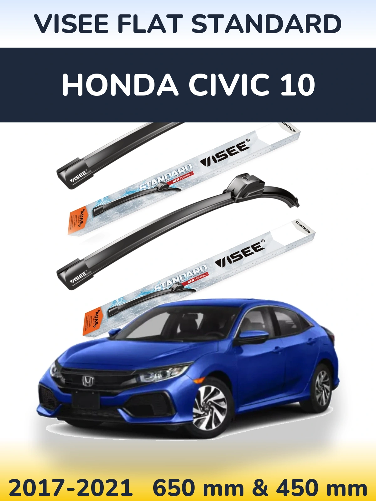 Sada předních stěračů VISEE FLAT STANDARD 650 a 450 mm pro Honda Civic 10 2017-2021