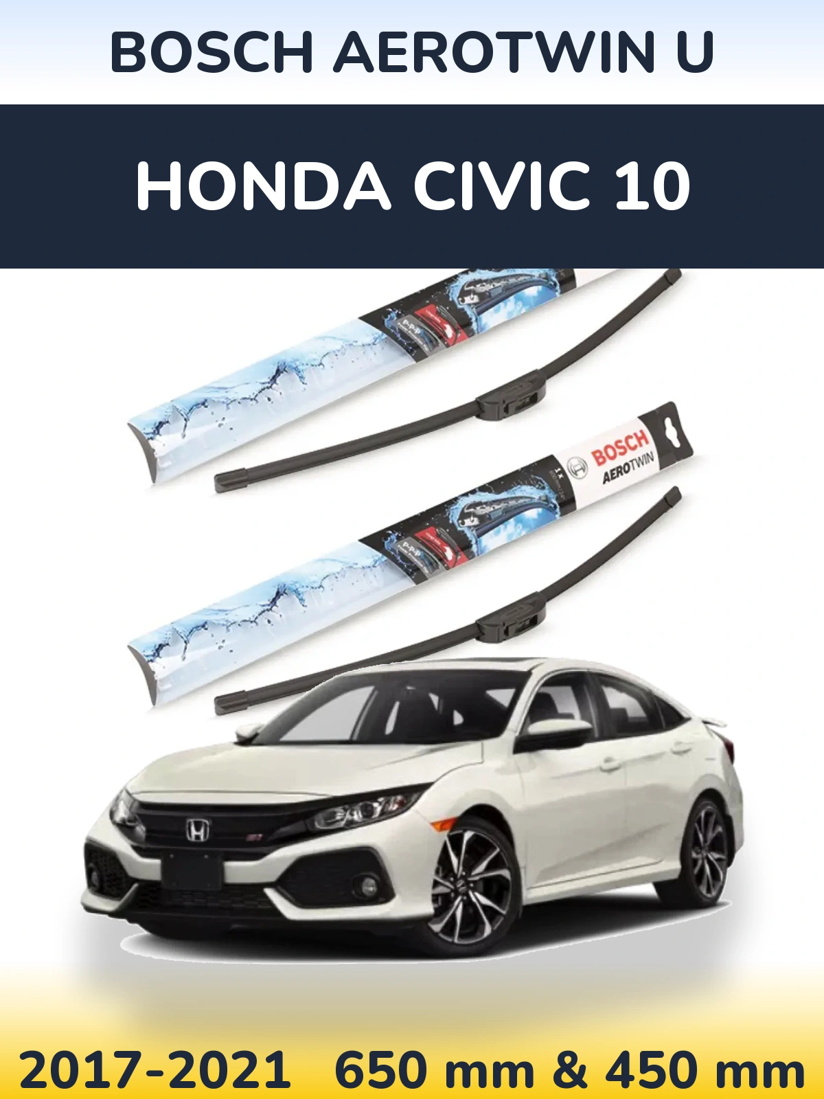 Sada předních stěračů BOSCH AeroTwin U 650 a 450 mm pro Honda Civic 10 2017-2021