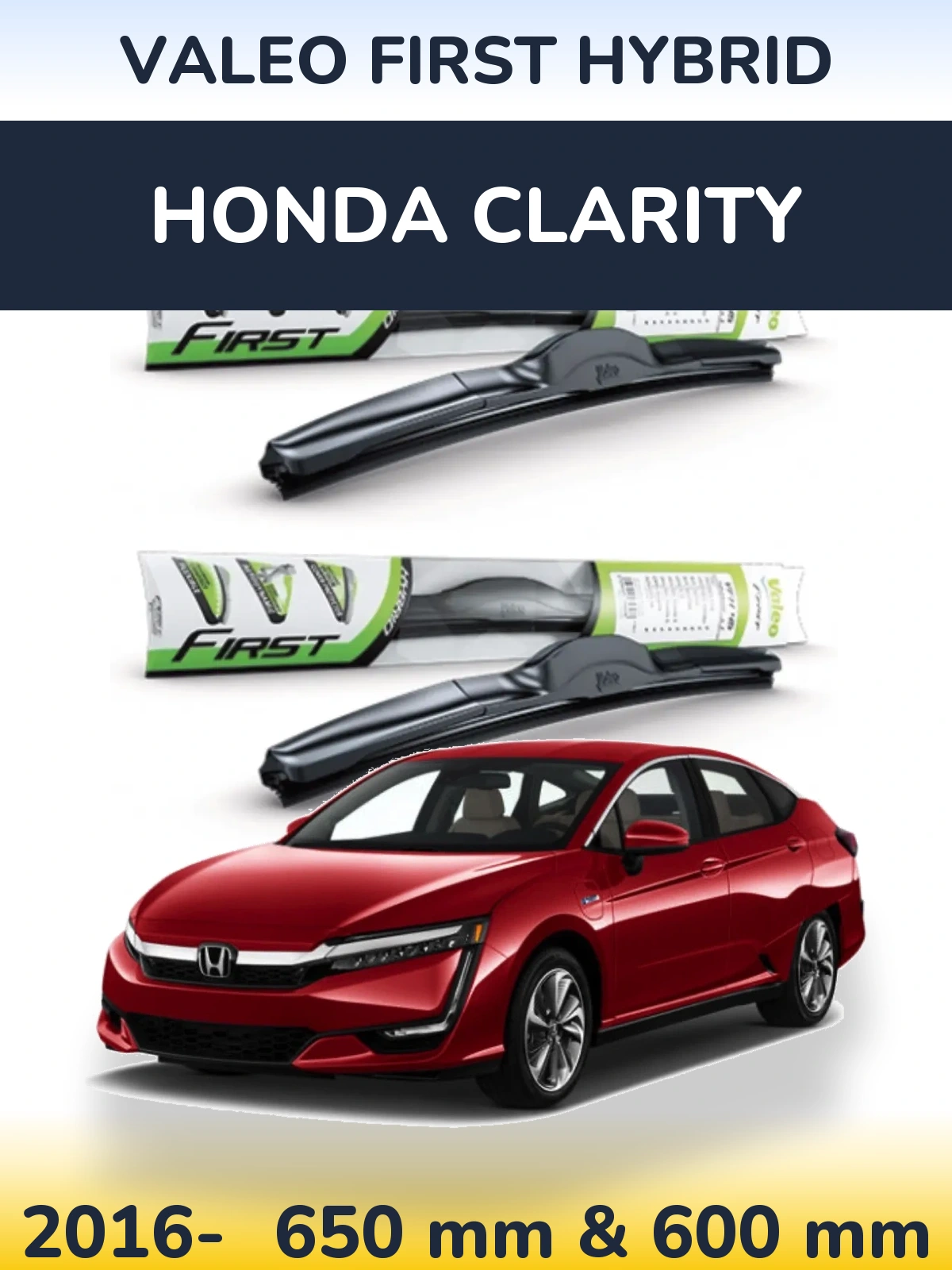 Комплект передніх щіток Valeo First Hybrid 650 & 600 мм для Honda Clarity 2016-2026