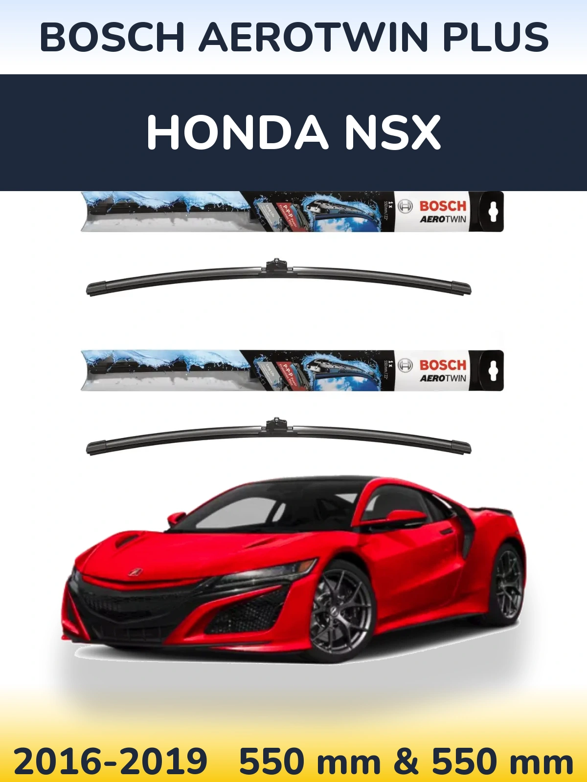 Sada předních stěračů BOSCH AeroTwin Plus 550 a 550 mm pro Honda NSX 2016-2019