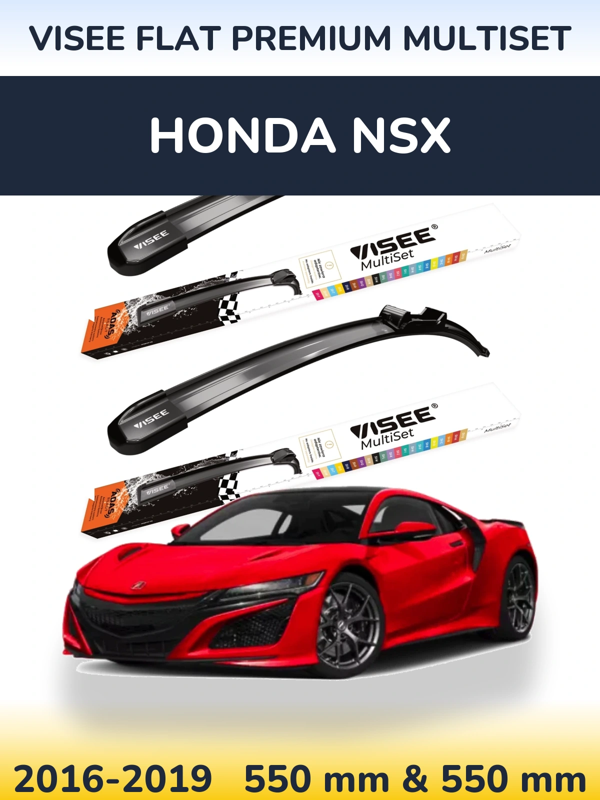 Sada předních stěračů VISEE FLAT PREMIUM MultiSet 550 a 550 mm pro Honda NSX 2016-2019