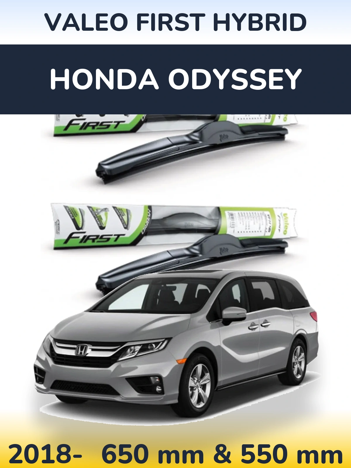 Комплект передніх щіток Valeo First Hybrid 650 & 550 мм для Honda Odyssey 2018-2026