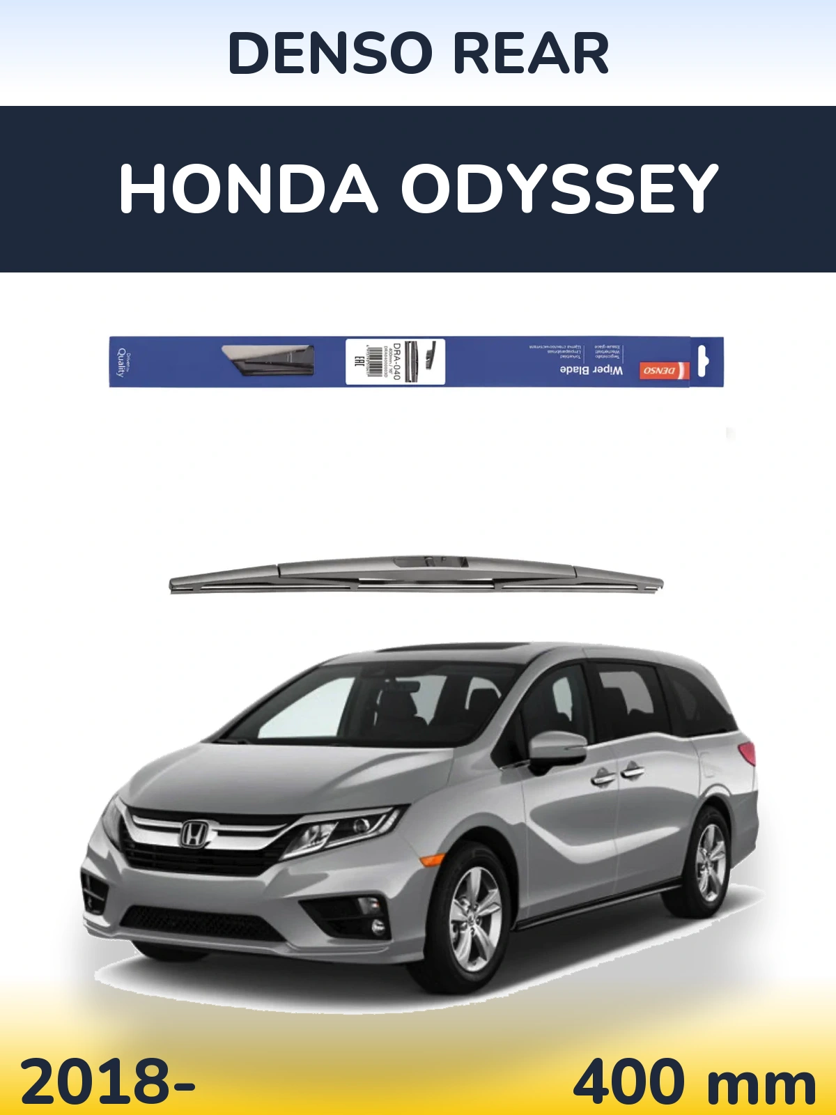 Задня щітка Denso Rear 400 мм для Honda Odyssey 2018-2026