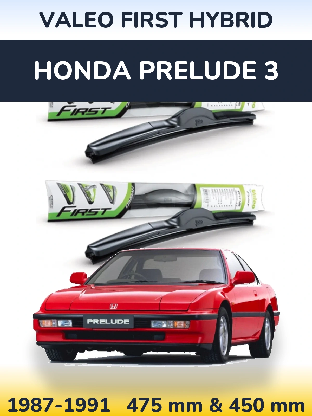 Комплект передніх щіток Valeo First Hybrid 475 & 450 мм для Honda Prelude 3 1987-1991