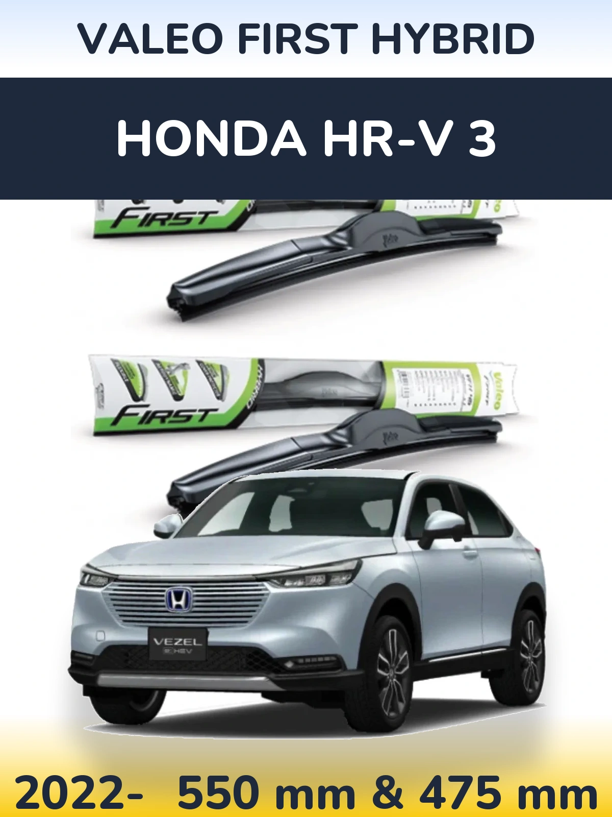 Sada předních stěračů Valeo First Hybrid 550 a 475 mm pro Honda HR-V 3 2022-2026