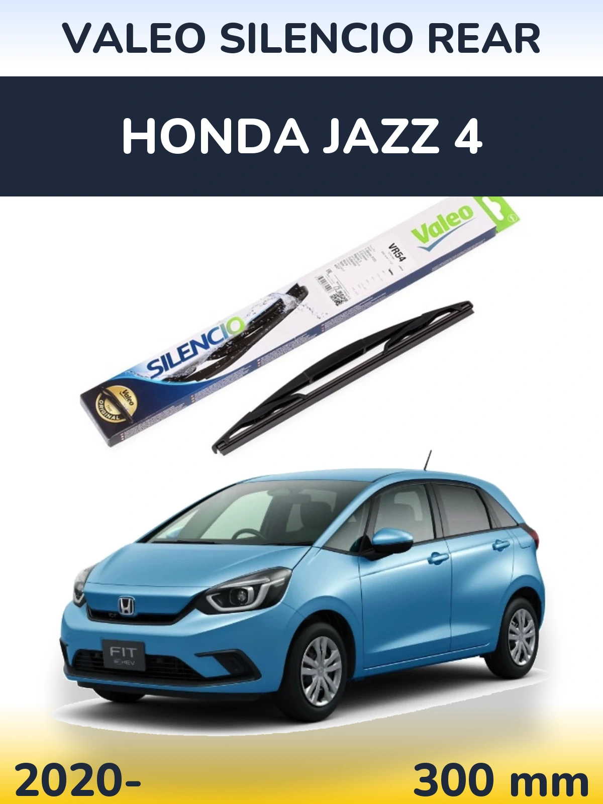 Задня щітка Valeo Silencio Rear 300 мм для Honda Jazz 4 2020-2026