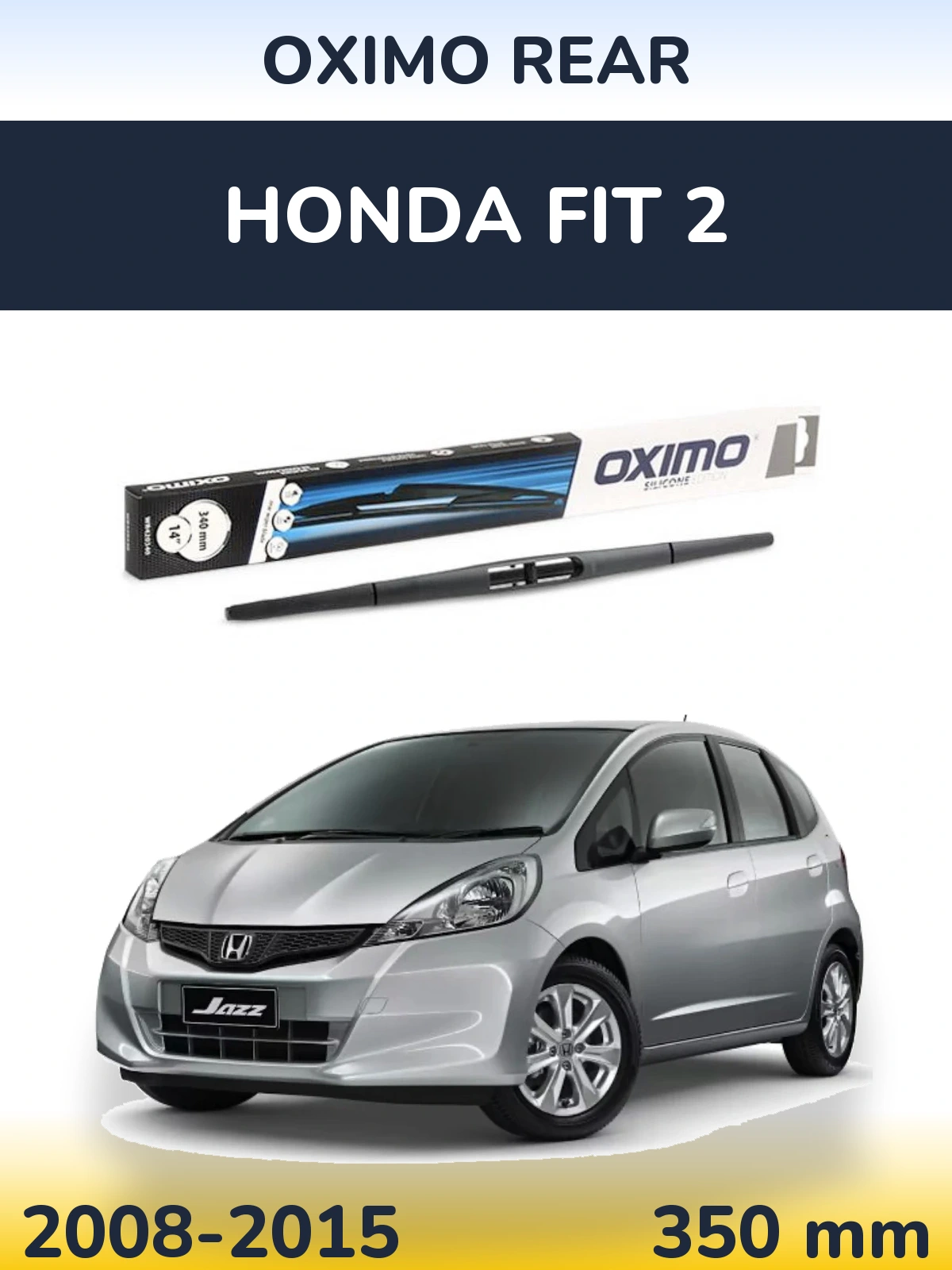 Задня щітка Oximo Rear 350 мм для Honda Fit 2 2008-2015