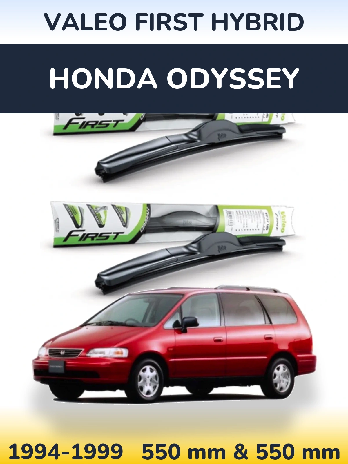 Sada předních stěračů Valeo First Hybrid 550 a 550 mm pro Honda Odyssey 1994-1999
