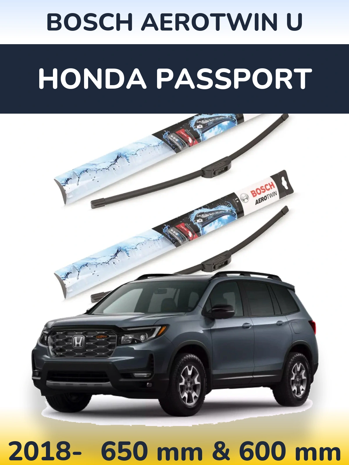 Комплект передніх щіток BOSCH AeroTwin U 650 & 600 мм для Honda Passport 2018-2026