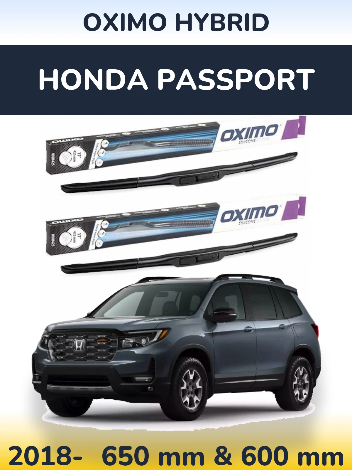 Комплект передніх щіток Oximo Hybrid 650 & 600 мм для Honda Passport 2018-2026