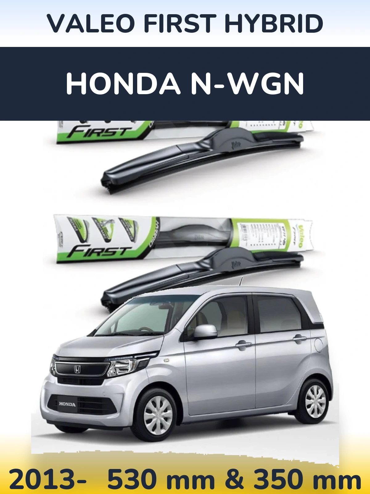 Sada předních stěračů Valeo First Hybrid 530 a 350 mm pro Honda N-wgn 2013-2026