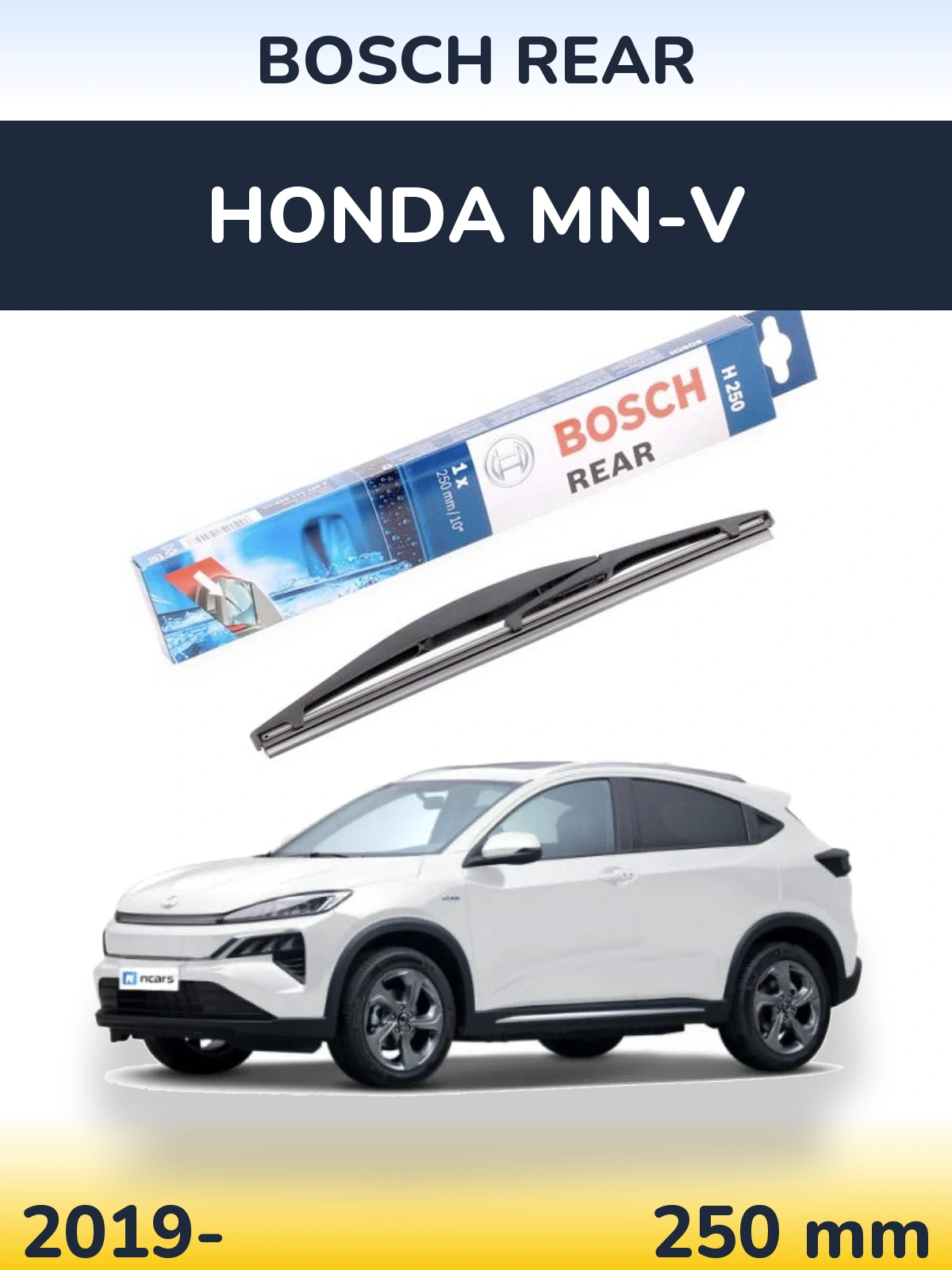 Задня щітка BOSCH Rear 250 мм для Honda MN-V 2019-2026