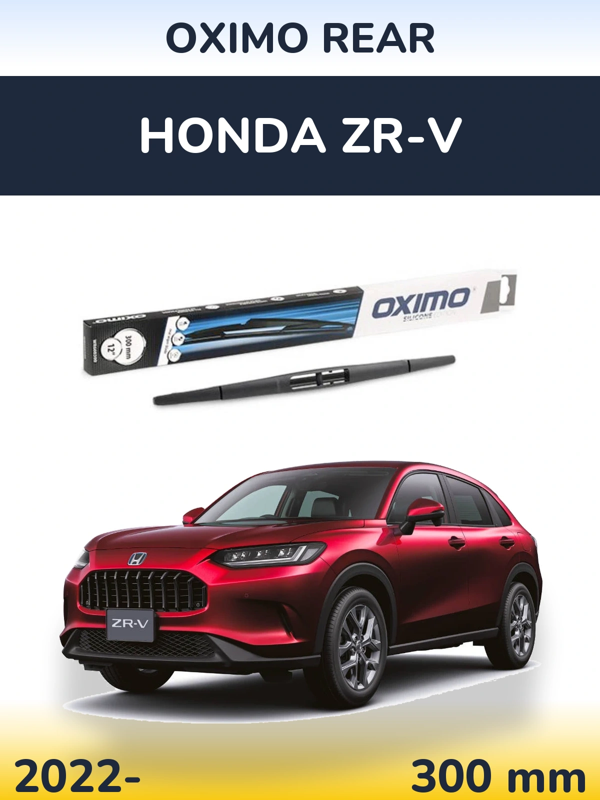 Задня щітка Oximo Rear 300 мм для Honda ZR-V 2022-2026