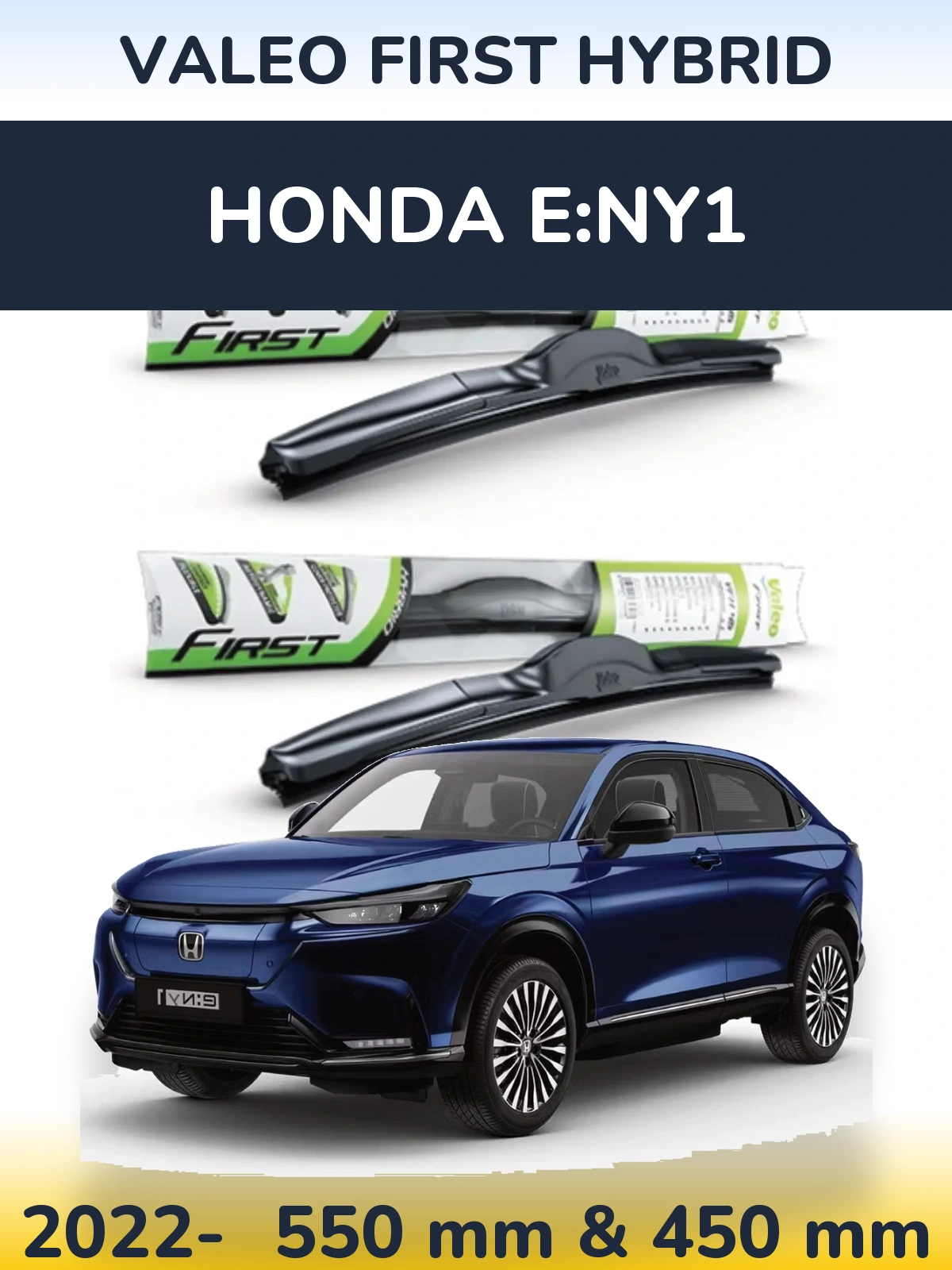 Sada předních stěračů Valeo First Hybrid 550 a 450 mm pro Honda e:Ny1 2022-2026