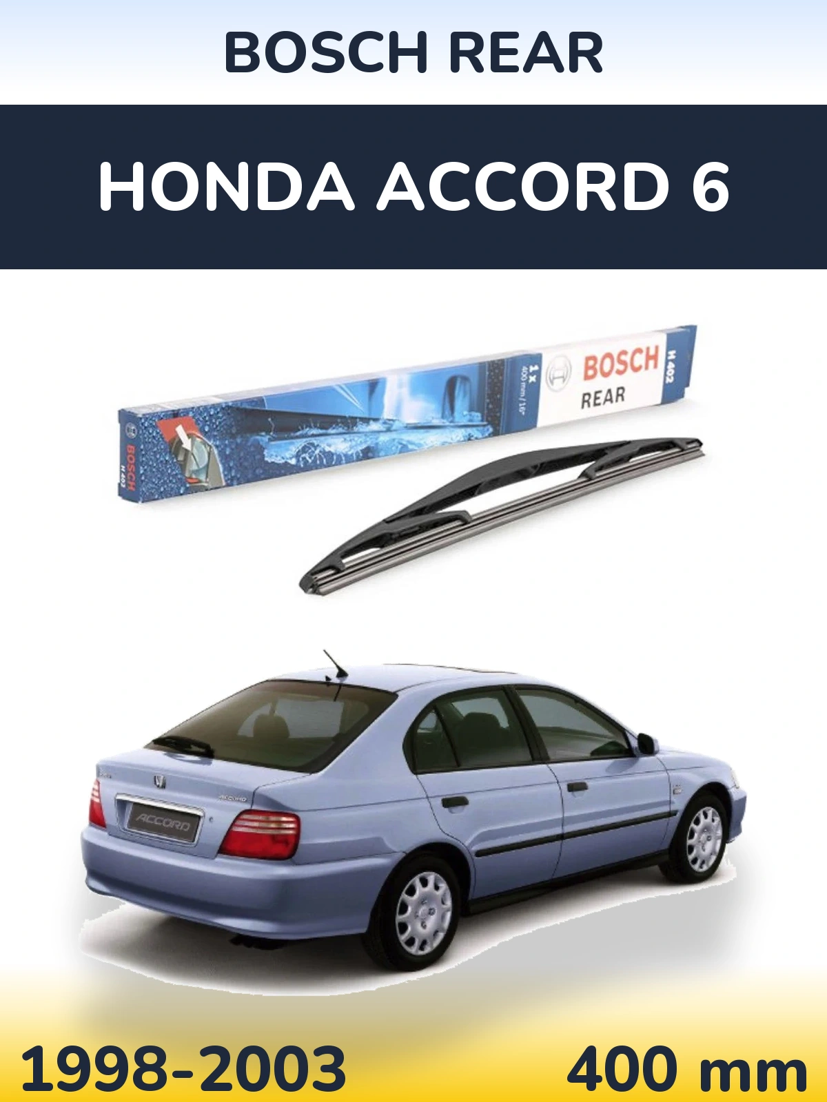 Zadní stěrač BOSCH Rear 400 mm pro Honda Accord 6 1998-2003