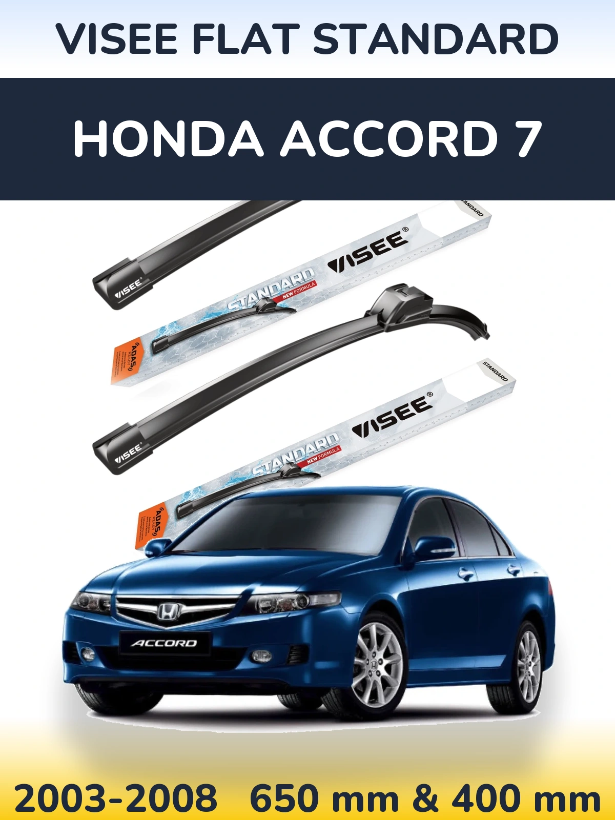 Sada předních stěračů VISEE FLAT STANDARD 650 a 400 mm pro Honda Accord 7 2003-2008