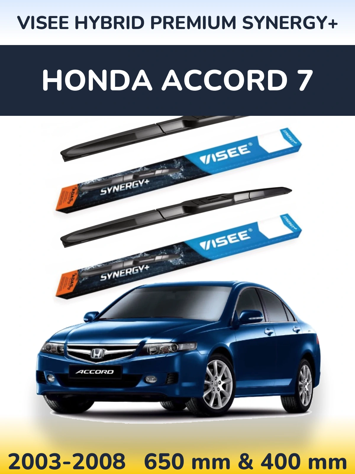 Sada předních stěračů VISEE HYBRID PREMIUM SYNERGY+ 650 a 400 mm pro Honda Accord 7 2003-2008