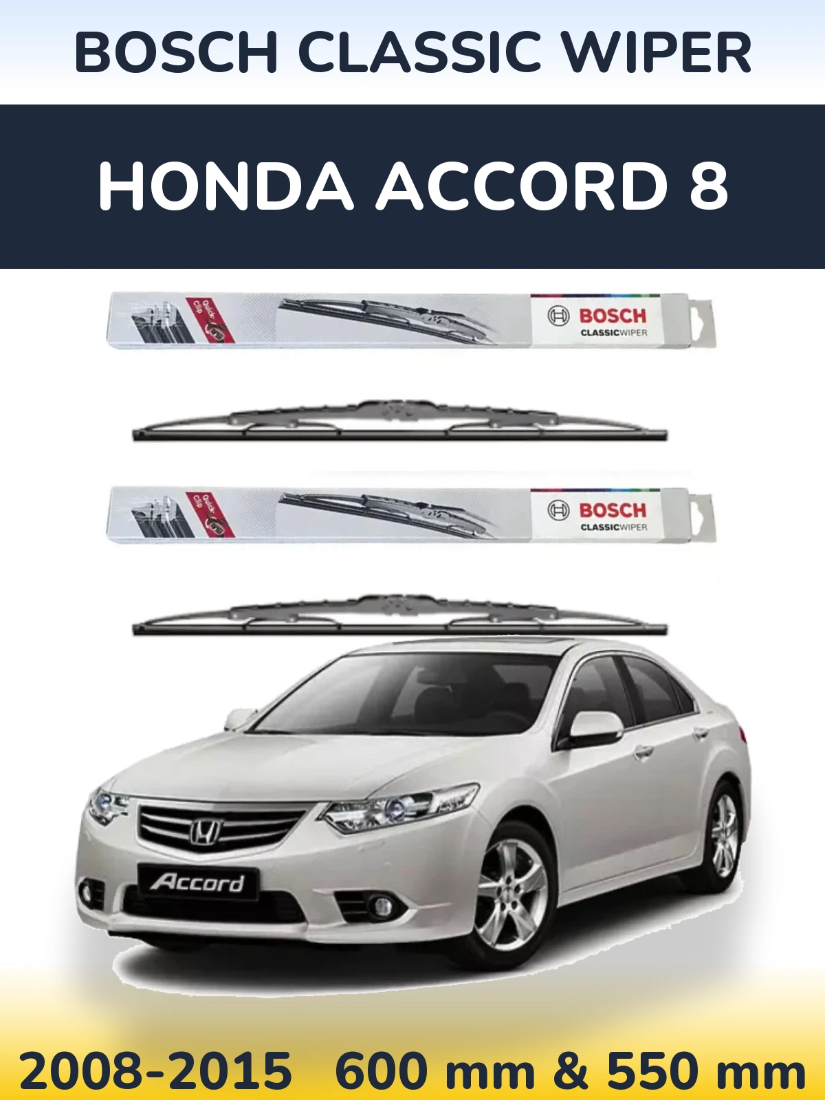 Sada předních stěračů BOSCH Classic Wiper 600 a 550 mm pro Honda Accord 8 2008-2015