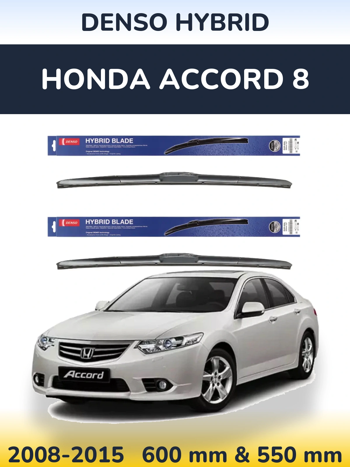 Sada předních stěračů Denso Hybrid 600 a 550 mm pro Honda Accord 8 2008-2015