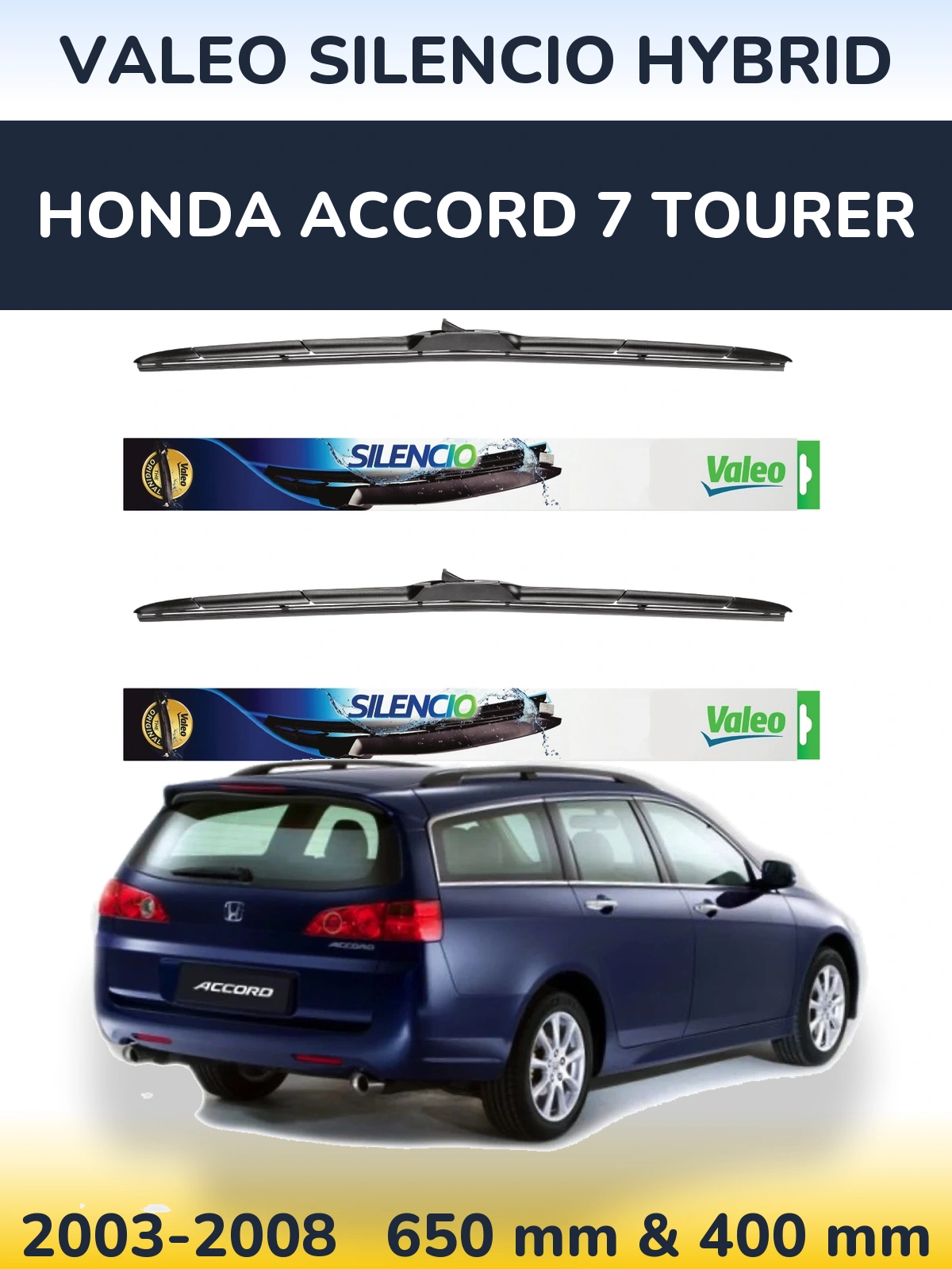 Sada předních stěračů Valeo Silencio Hybrid 650 a 400 mm pro Honda Accord 7 Tourer 2003-2008