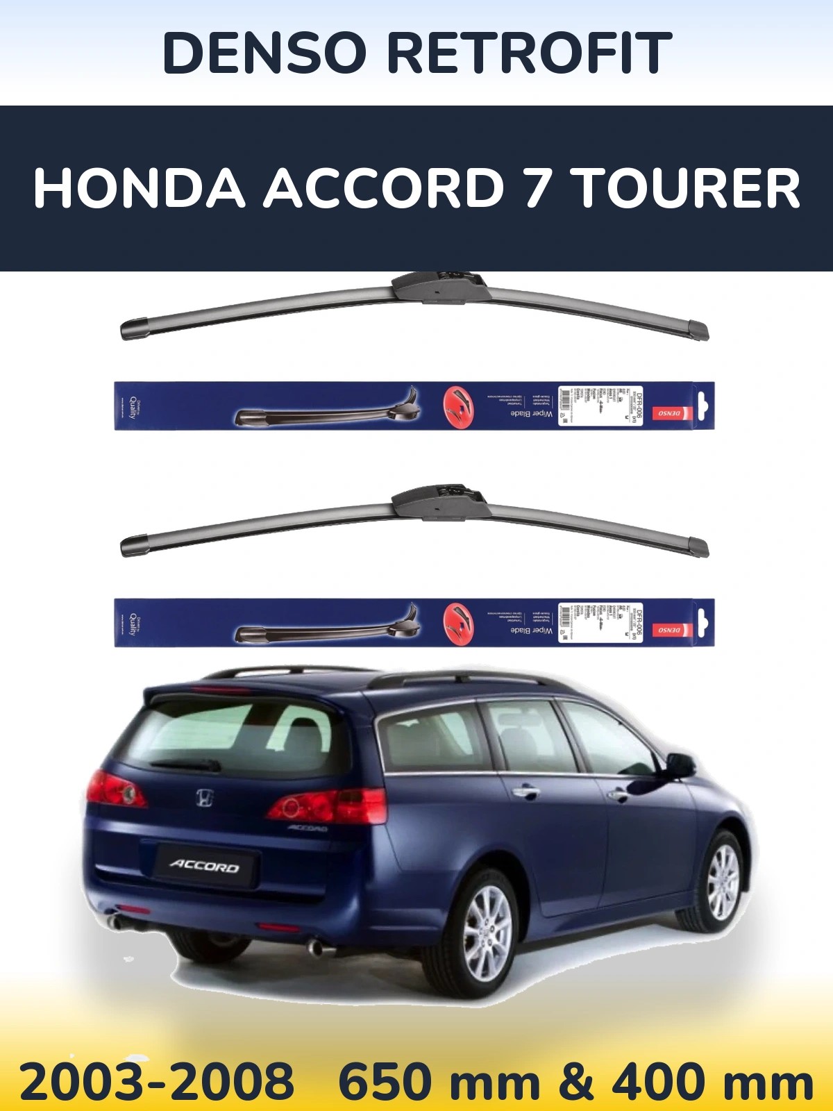 Sada předních stěračů Denso Retrofit 650 a 400 mm pro Honda Accord 7 Tourer 2003-2008