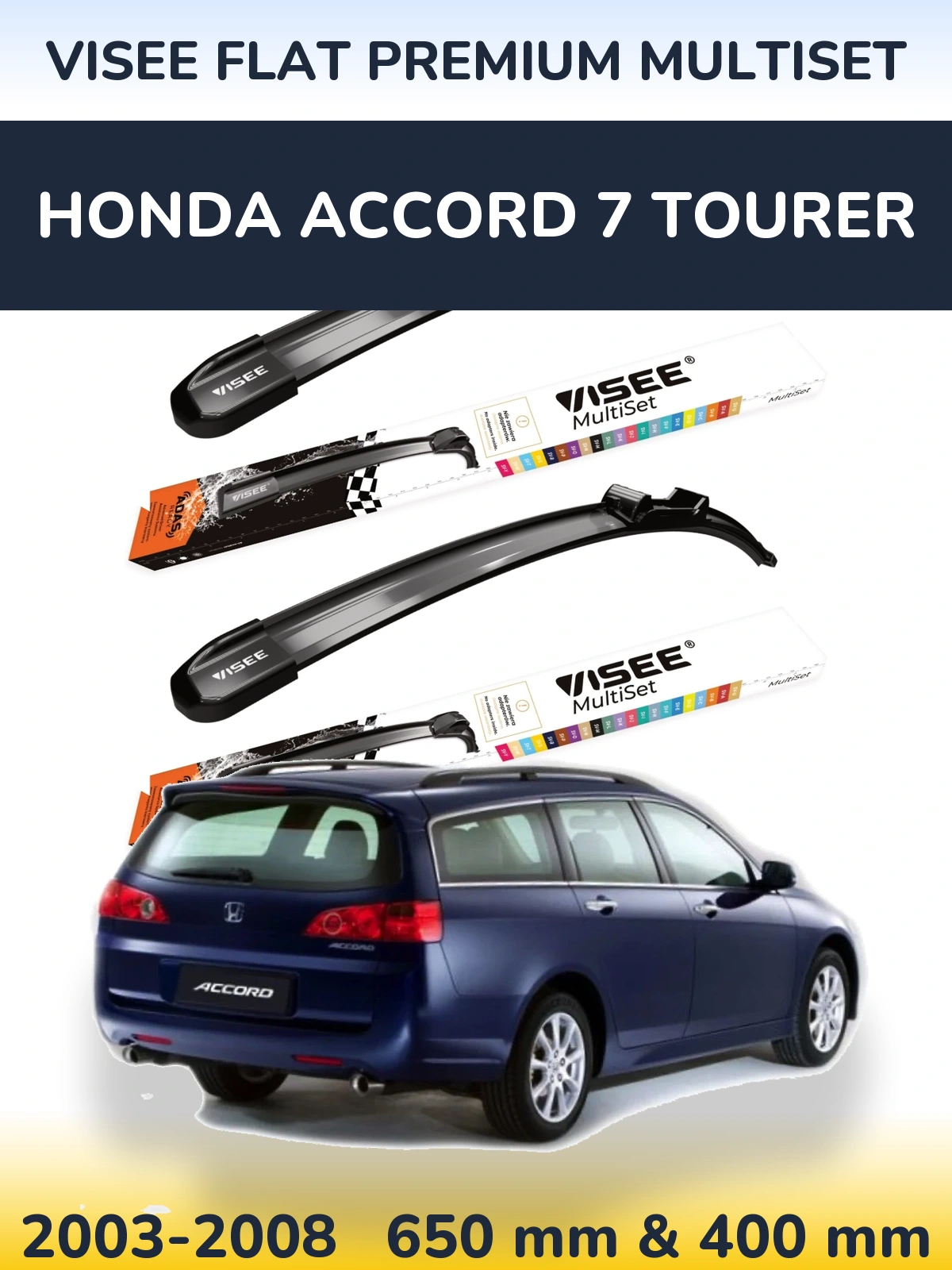 Sada předních stěračů VISEE FLAT PREMIUM MultiSet 650 a 400 mm pro Honda Accord 7 Tourer 2003-2008