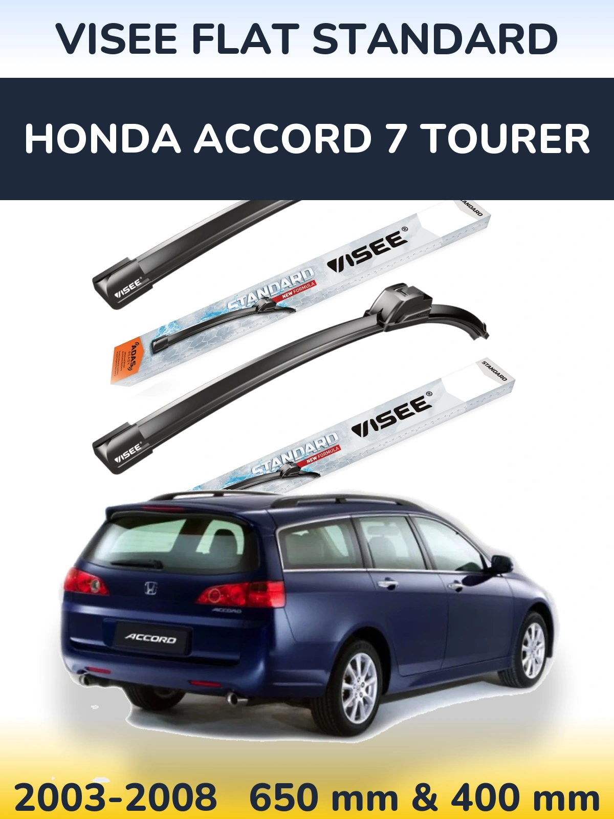Sada předních stěračů VISEE FLAT STANDARD 650 a 400 mm pro Honda Accord 7 Tourer 2003-2008