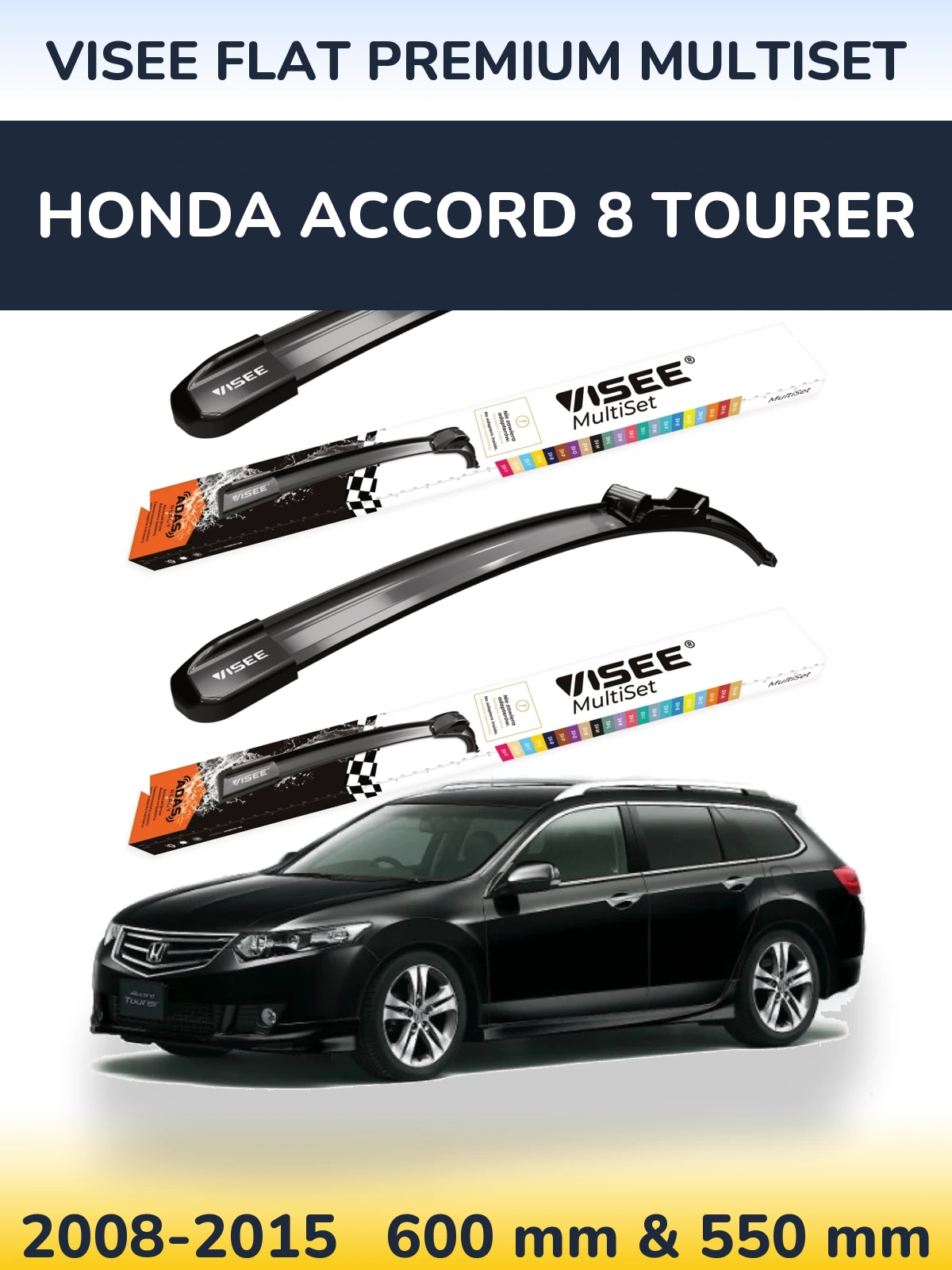 Sada předních stěračů VISEE FLAT PREMIUM MultiSet 600 a 550 mm pro Honda Accord 8 Tourer 2008-2015