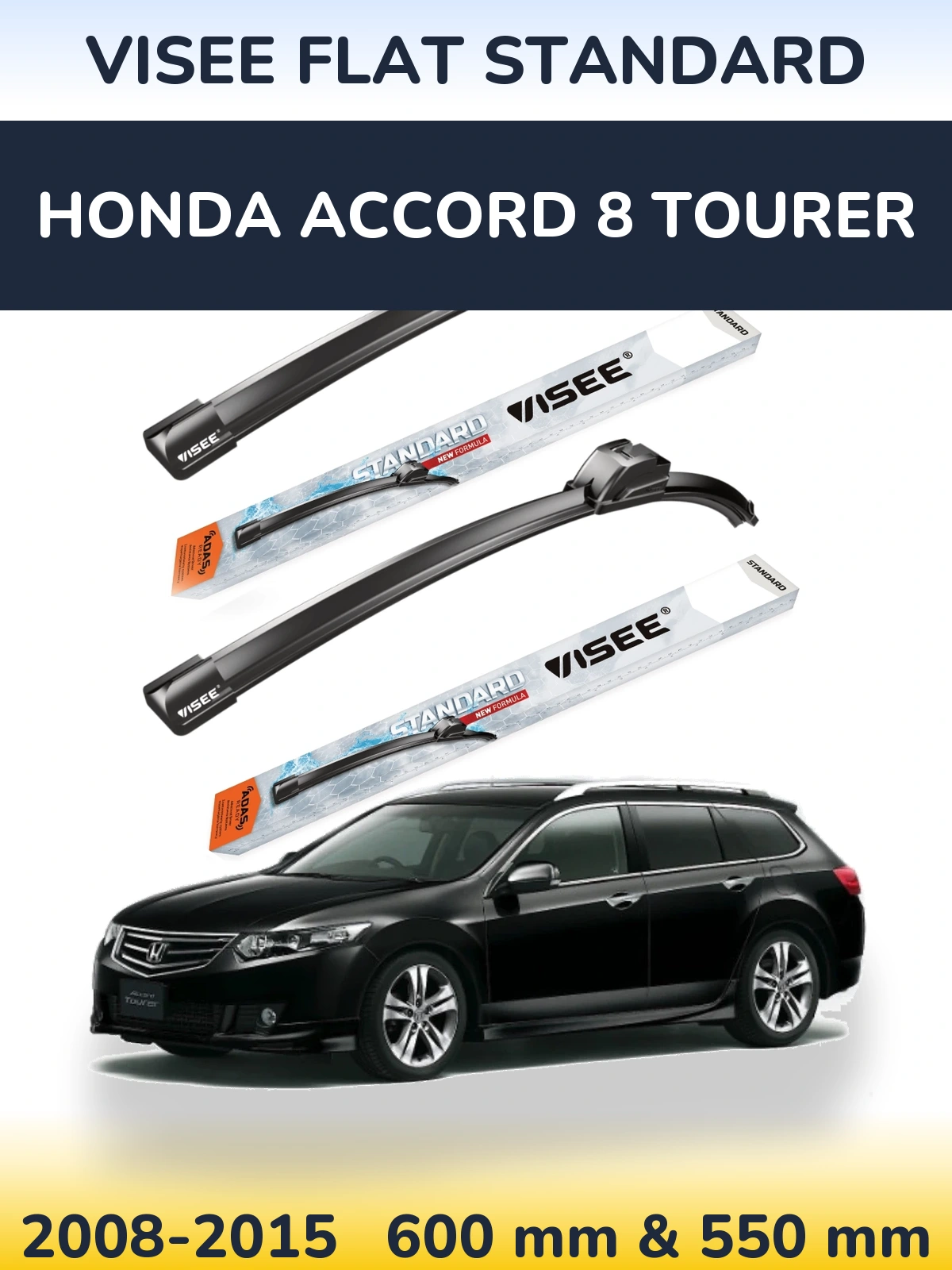 Sada předních stěračů VISEE FLAT STANDARD 600 a 550 mm pro Honda Accord 8 Tourer 2008-2015