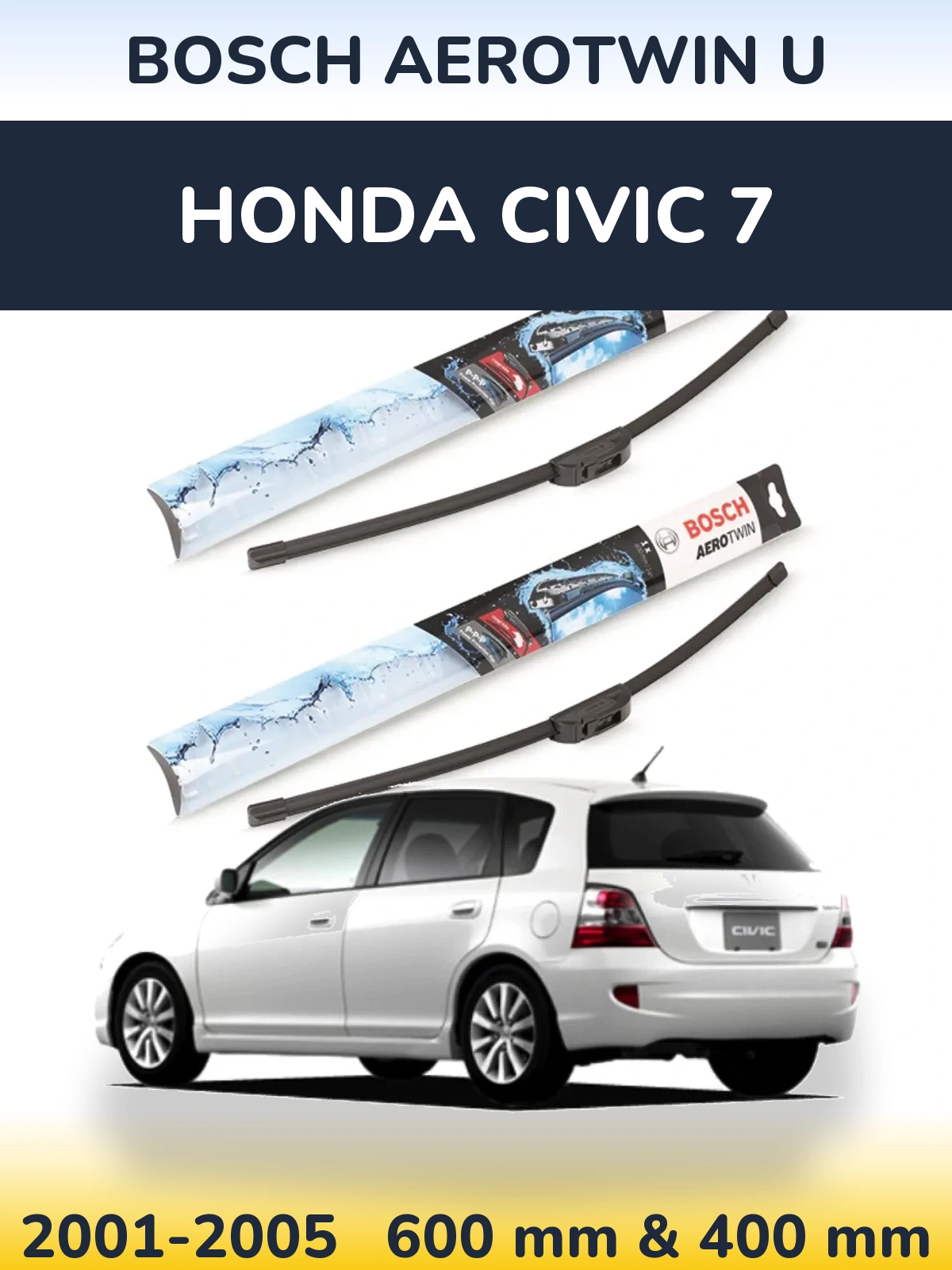 Sada předních stěračů BOSCH AeroTwin U 600 a 400 mm pro Honda Civic 7 2001-2005