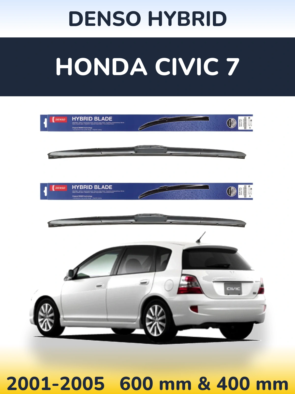 Sada předních stěračů Denso Hybrid 600 a 400 mm pro Honda Civic 7 2001-2005