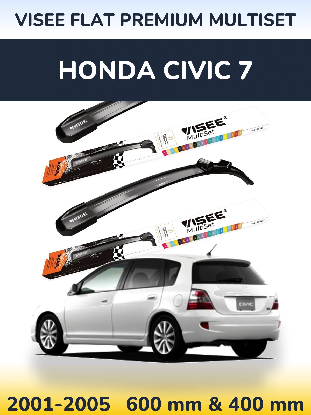 Sada předních stěračů VISEE FLAT PREMIUM MultiSet 600 a 400 mm pro Honda Civic 7 2001-2005