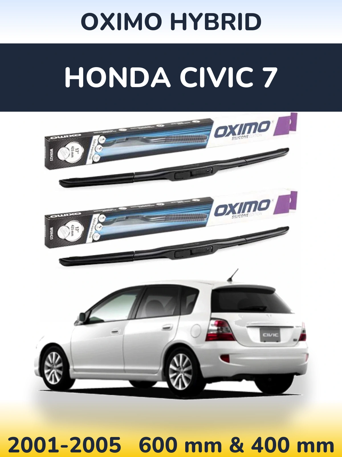 Sada předních stěračů Oximo Hybrid 600 a 400 mm pro Honda Civic 7 2001-2005