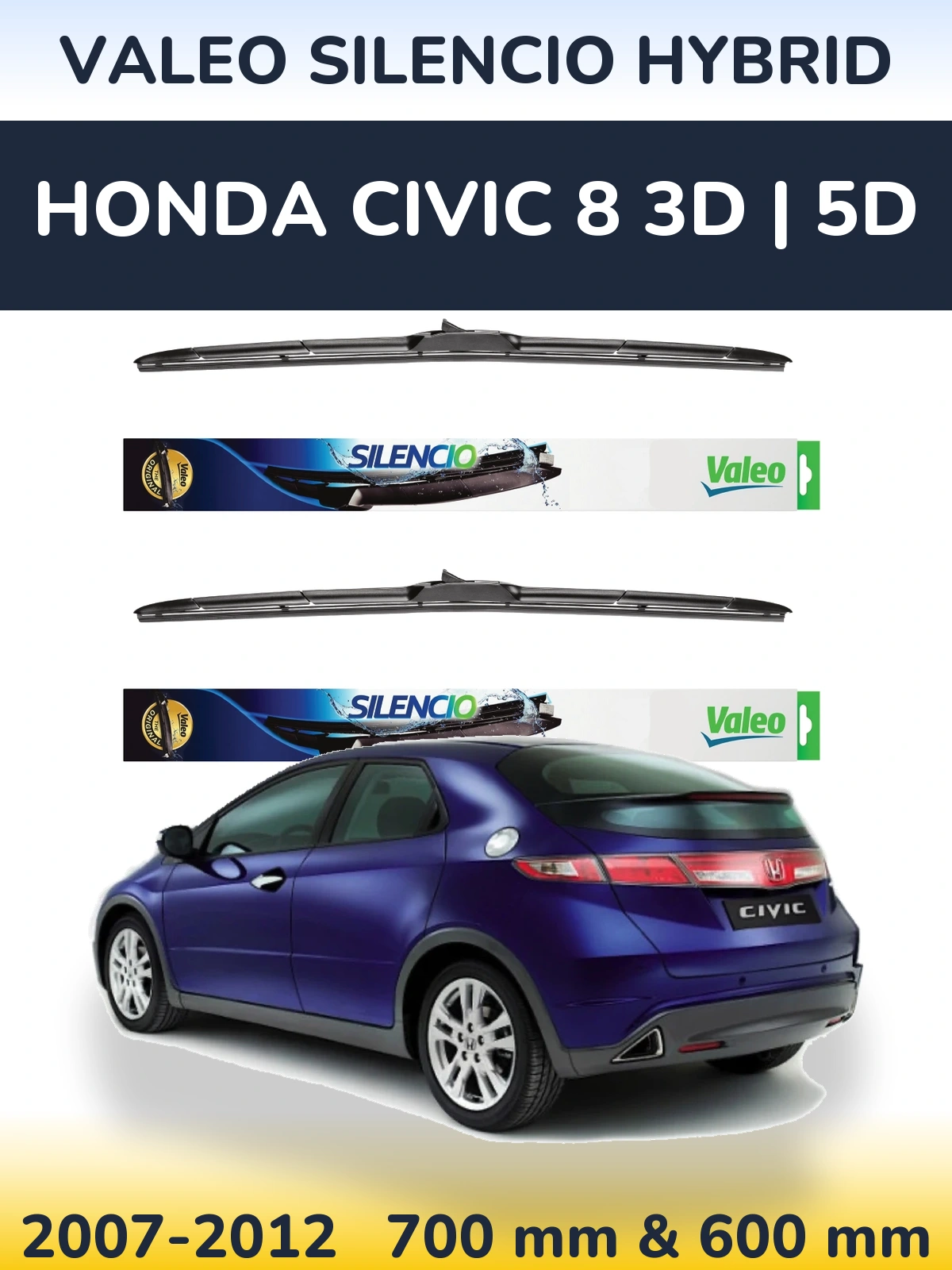 Sada předních stěračů Valeo Silencio Hybrid 700 a 600 mm pro Honda Civic 8 3D | 5D 2007-2012