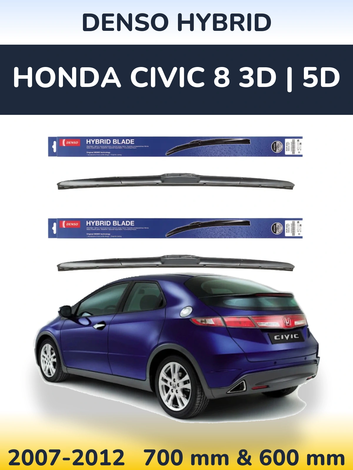 Sada předních stěračů Denso Hybrid 700 a 600 mm pro Honda Civic 8 3D | 5D 2007-2012