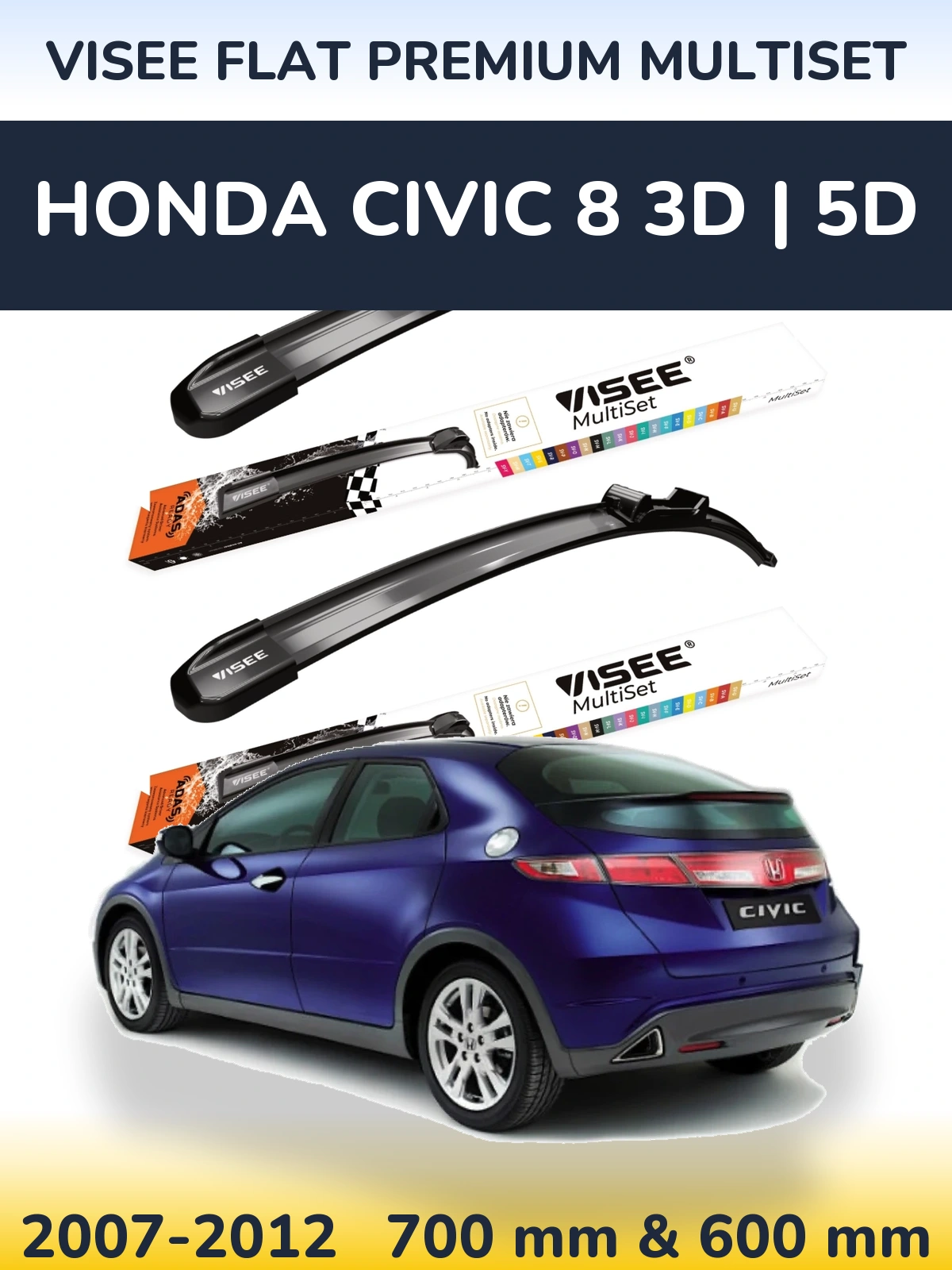 Sada předních stěračů VISEE FLAT PREMIUM MultiSet 700 a 600 mm pro Honda Civic 8 3D | 5D 2007-2012