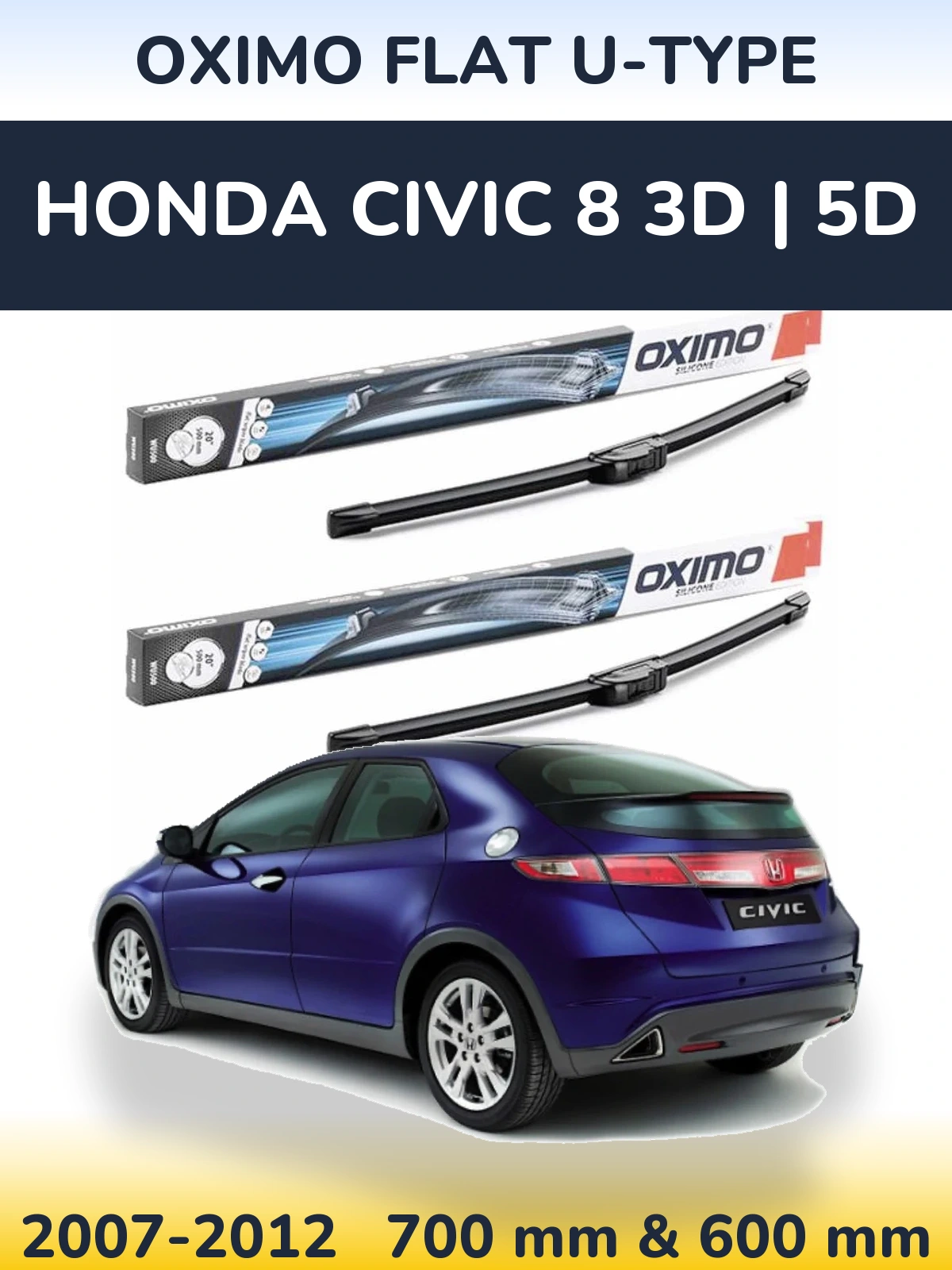 Sada předních stěračů Oximo Flat U-type 700 a 600 mm pro Honda Civic 8 3D | 5D 2007-2012
