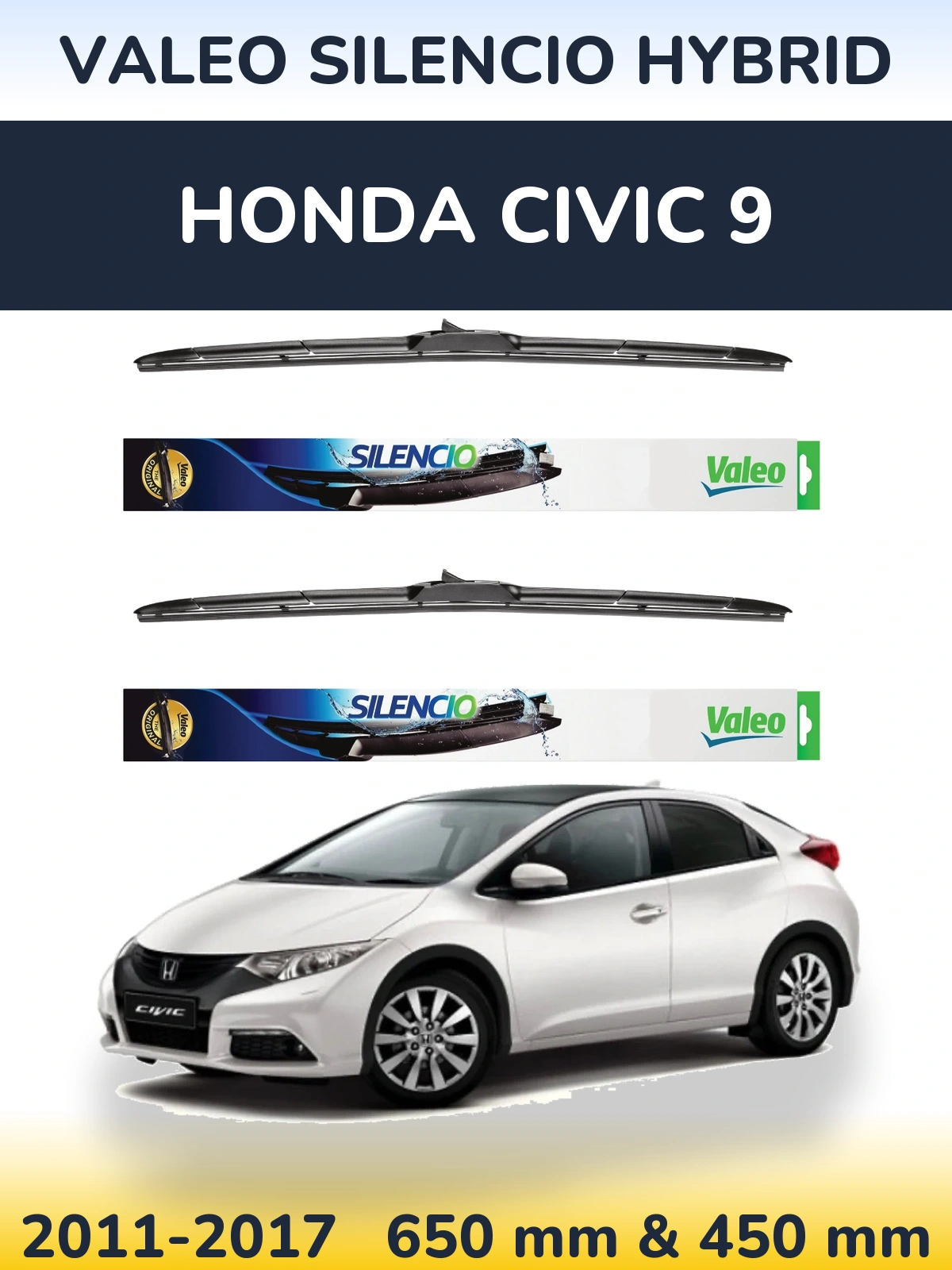 Sada předních stěračů Valeo Silencio Hybrid 650 a 450 mm pro Honda Civic 9 2011-2017