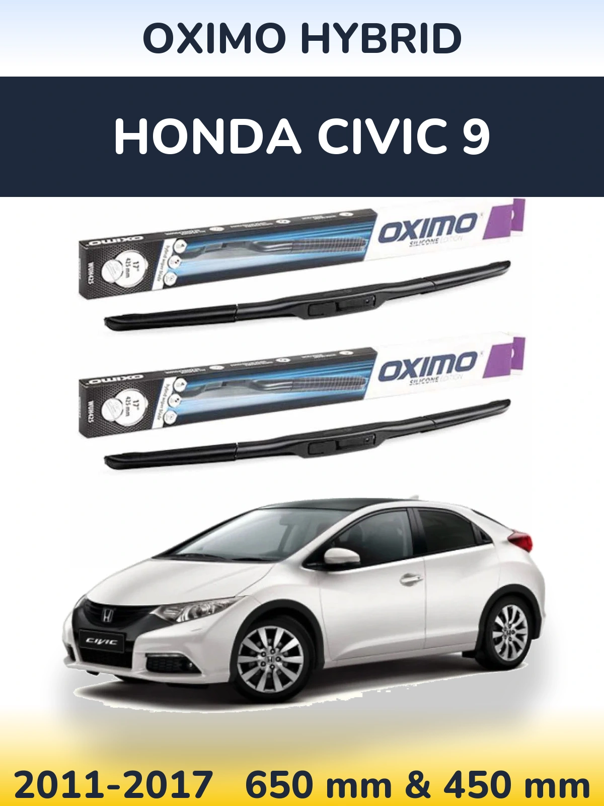 Комплект передніх щіток Oximo Hybrid 650 & 450 мм для Honda Civic 9 2011-2017