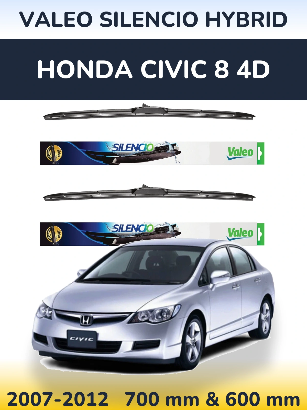 Sada předních stěračů Valeo Silencio Hybrid 700 a 600 mm pro Honda Civic 8 4D 2007-2012