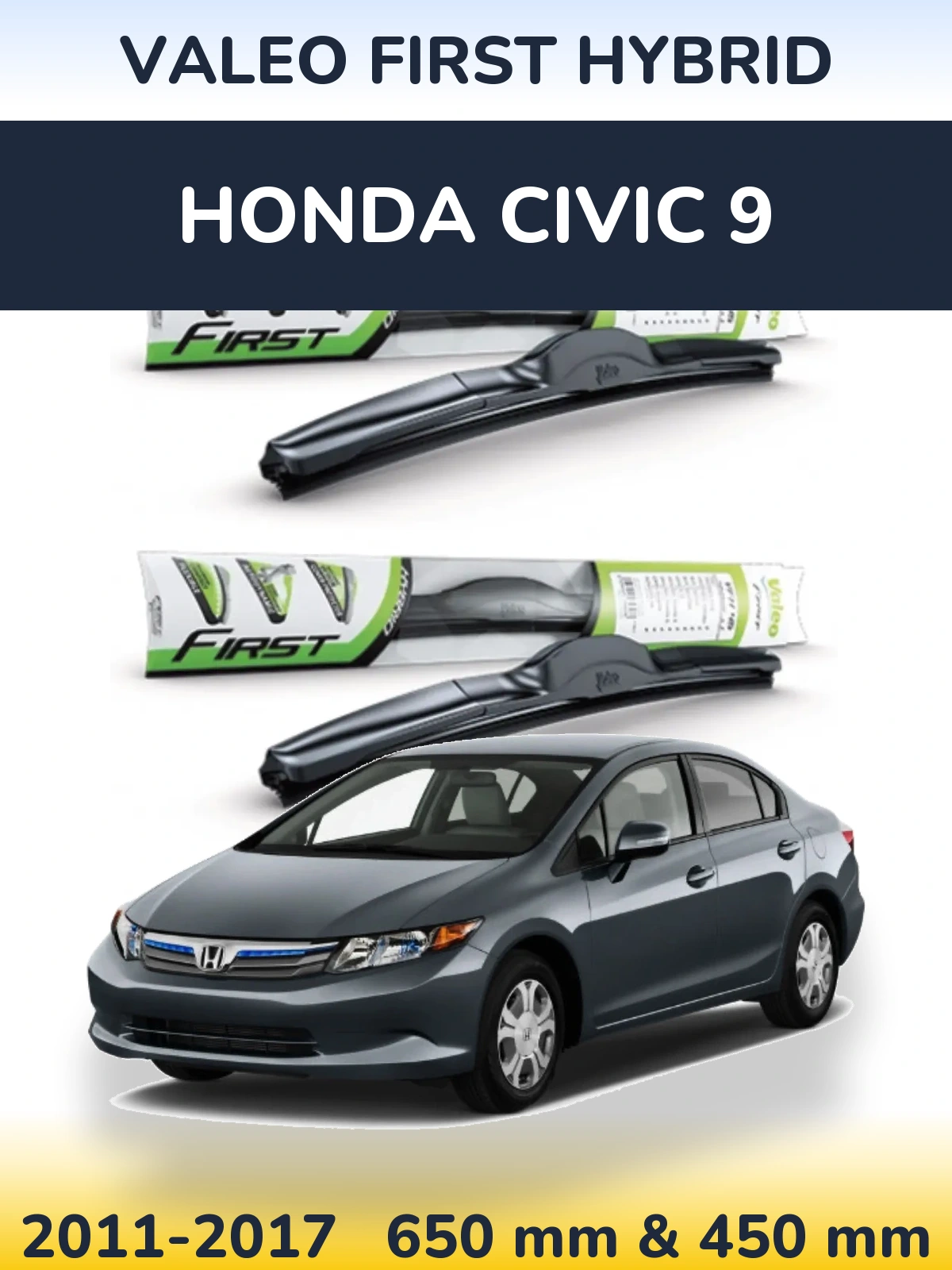 Sada předních stěračů Valeo First Hybrid 650 a 450 mm pro Honda Civic 9 2011-2017