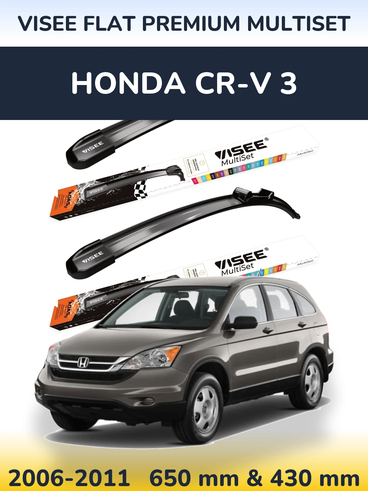 Sada předních stěračů VISEE FLAT PREMIUM MultiSet 650 a 430 mm pro Honda CR-V 3 2006-2011