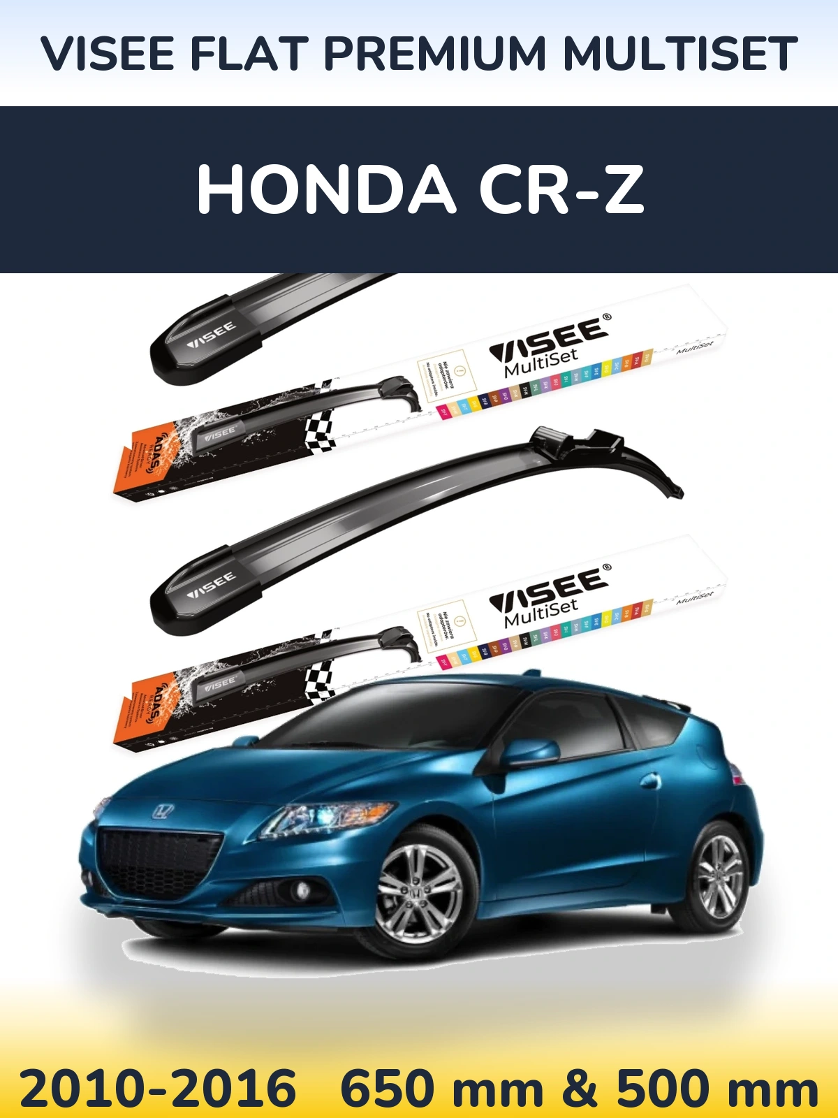 Sada předních stěračů VISEE FLAT PREMIUM MultiSet 650 a 500 mm pro Honda CR-Z 2010-2016