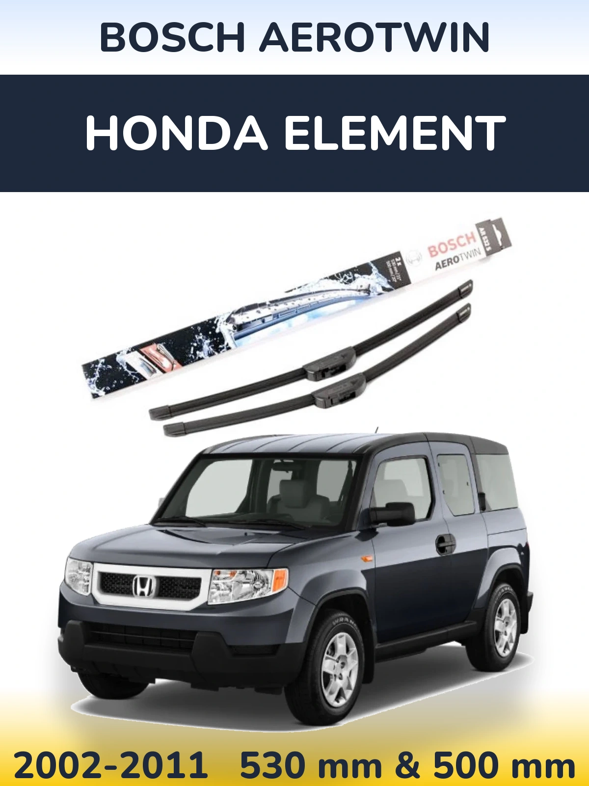 Sada předních stěračů BOSCH AeroTwin 530 a 500 mm pro Honda Element 2002-2011